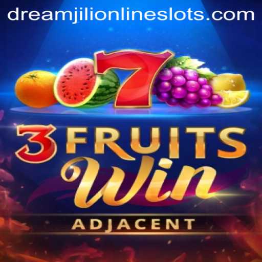 Exploring the Excitement of 3FruitsWin in the World of DreamJili Games