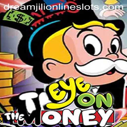Exploring the Game: EyeOnTheMoney and the Role of Dreamjili