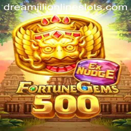 Discovering the Thrills of FortuneGems500: A Dive into the Dreamjili Experience