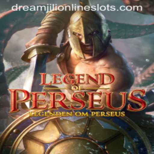 LegendofPerseus: An Epic Gaming Adventure with Dreamjili